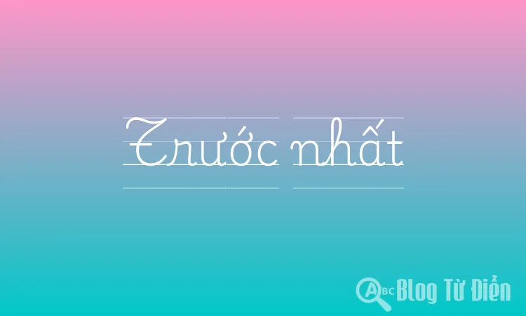 Trước nhất