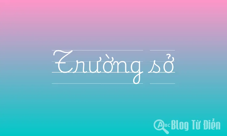 Trường sở