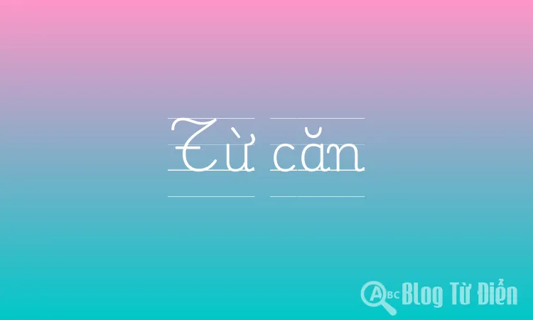 Từ căn