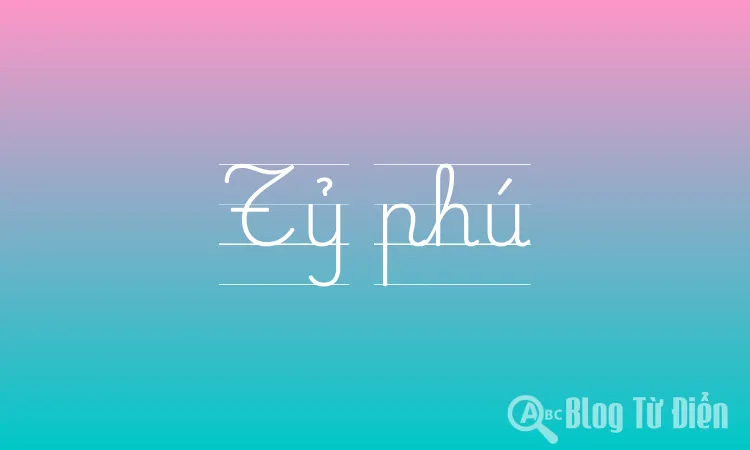 Tỷ phú