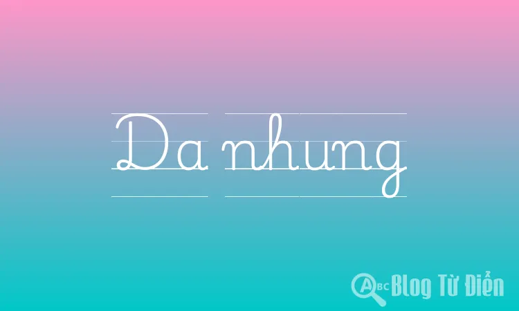 Da nhung
