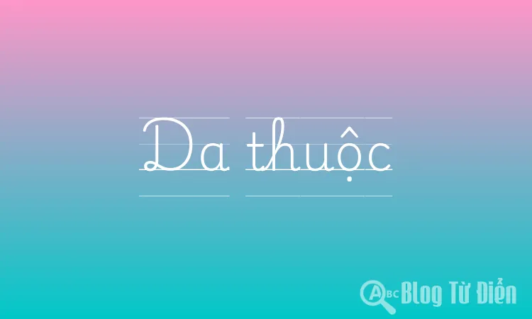 Da thuộc