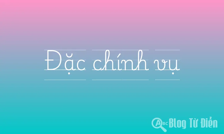 Đặc chính vụ