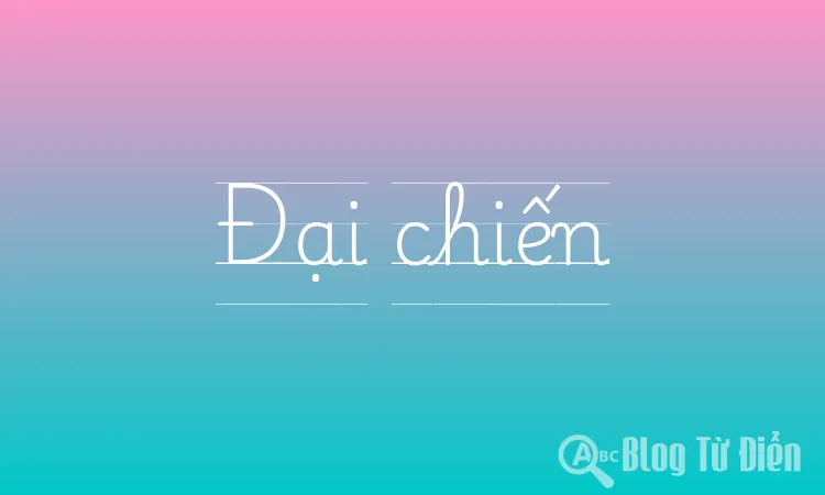Đại chiến