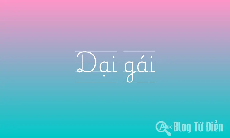 Dại gái