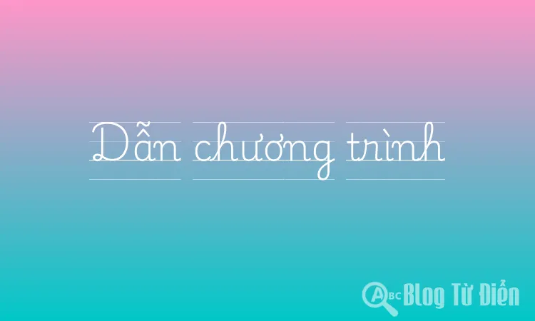 Dẫn chương trình