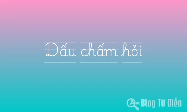 Dấu chấm hỏi