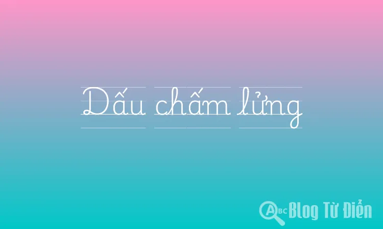 Dấu chấm lửng
