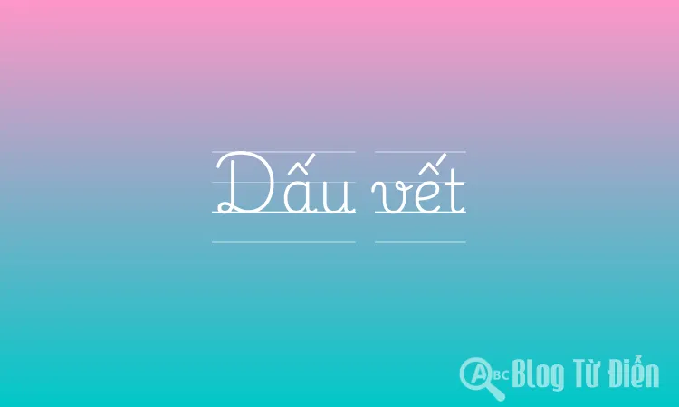 Dấu vết