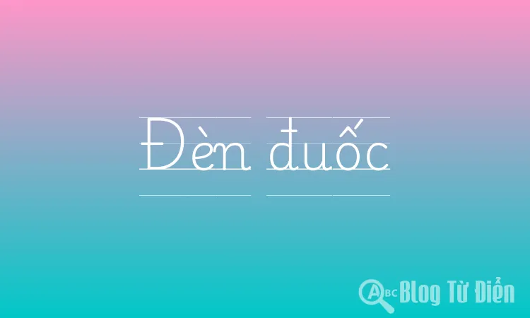 Đèn đuốc