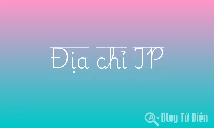 Địa chỉ IP