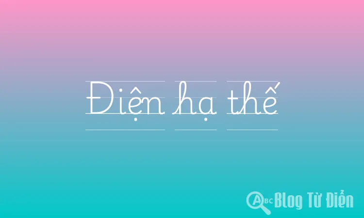 Điện hạ thế