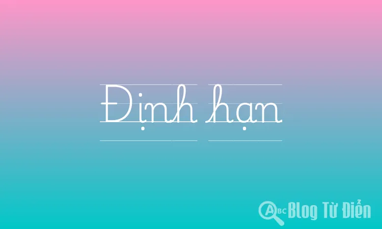 Định hạn