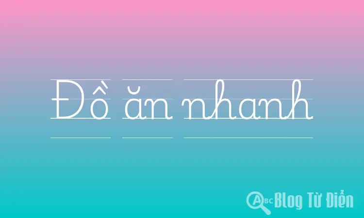 Đồ ăn nhanh