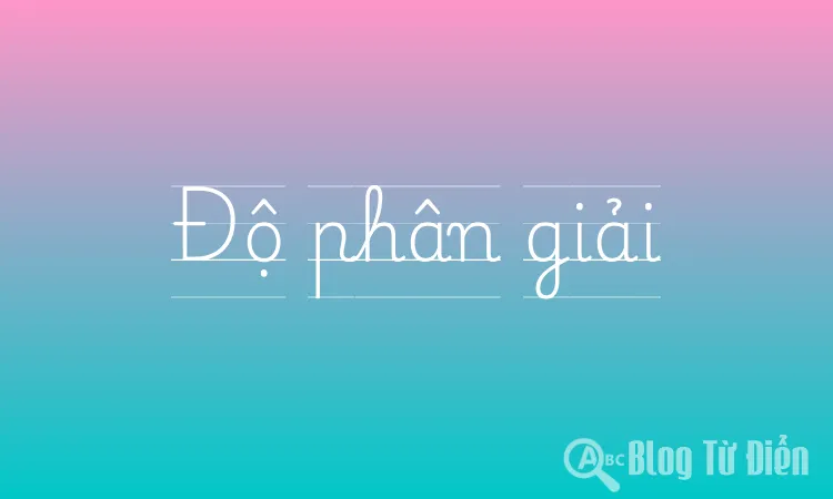 Độ phân giải