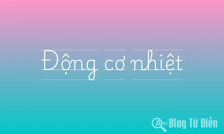 Động cơ nhiệt