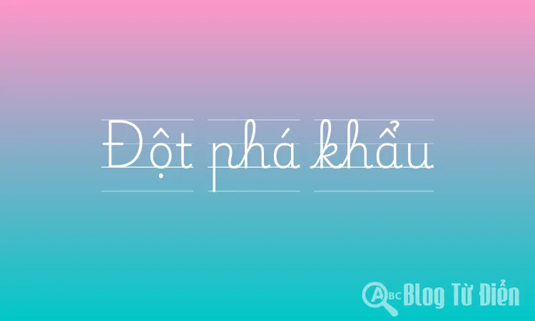 Đột phá khẩu