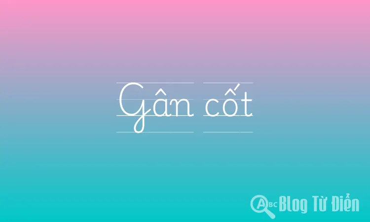 Gân cốt