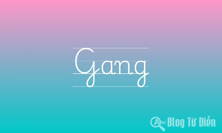 Gang