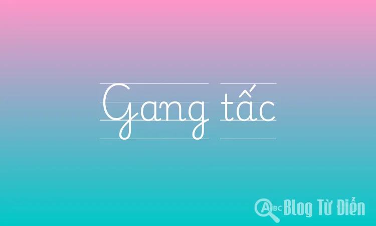 Gang tấc