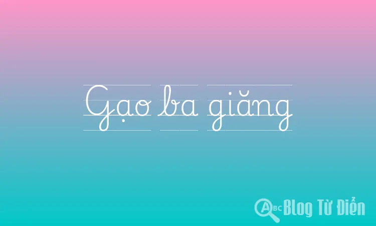 Gạo ba giăng