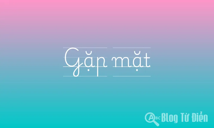 Gặp mặt