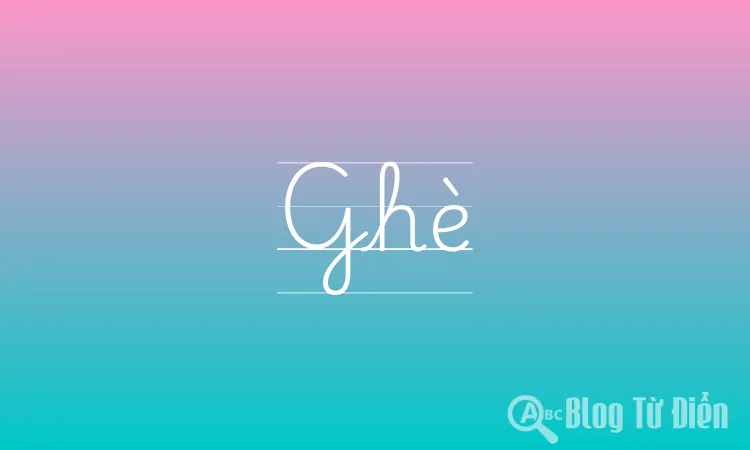 Ghè