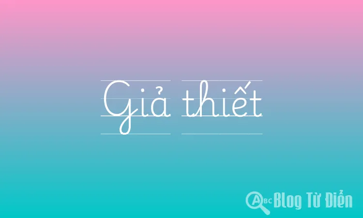 Giả thiết