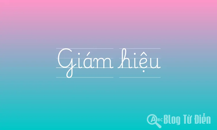 Giám hiệu