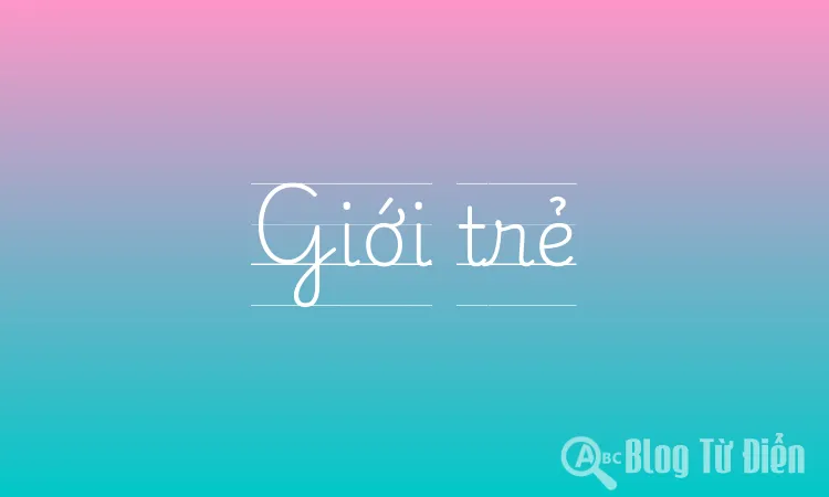Giới trẻ