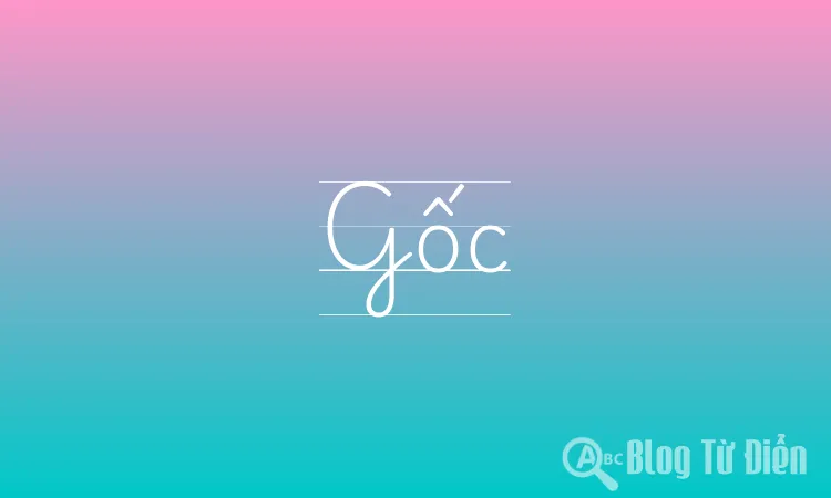 Gốc