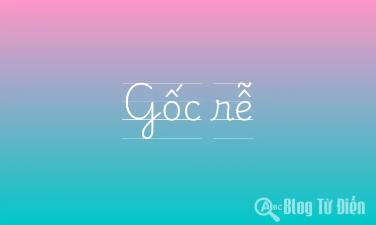 Gốc rễ