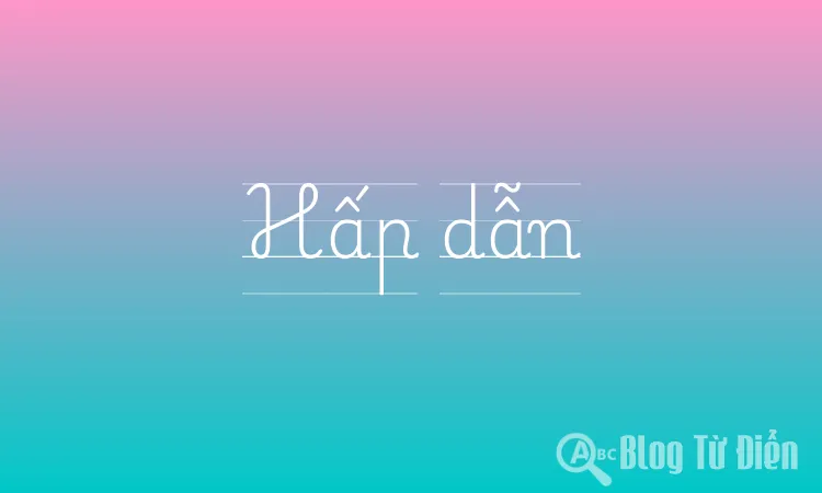 Hấp dẫn