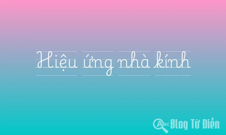 Hiệu ứng nhà kính