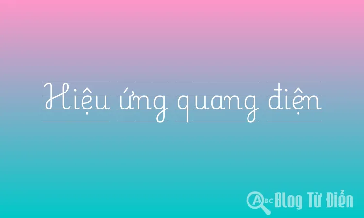 Hiệu ứng quang điện