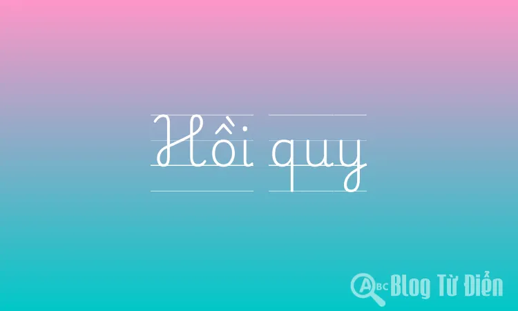 Hồi quy