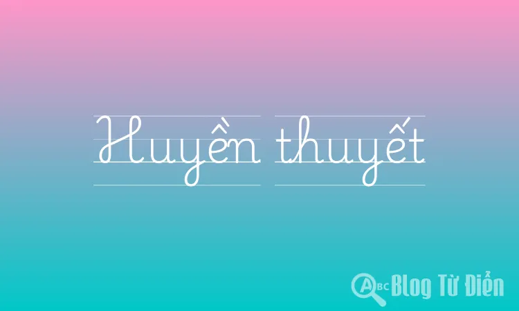 Huyền thuyết