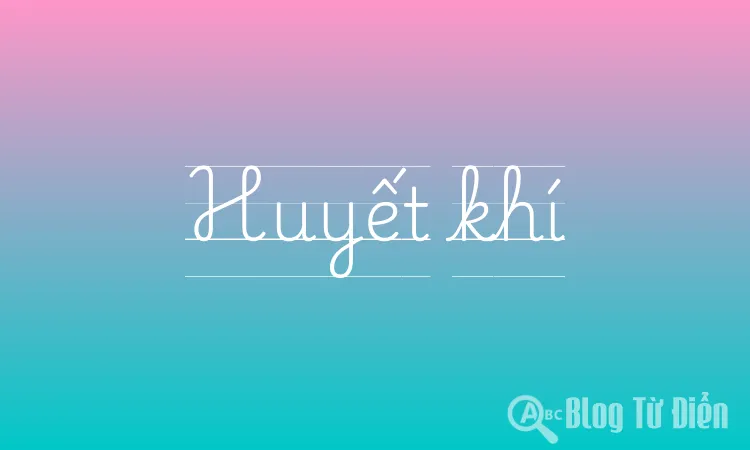 Huyết khí