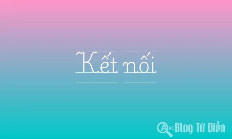 Kết nối
