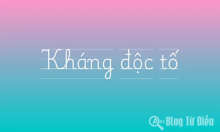 Kháng độc tố