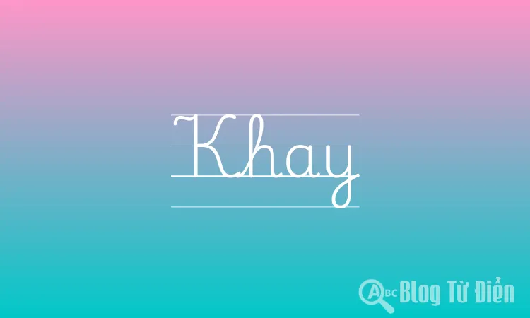 Khay