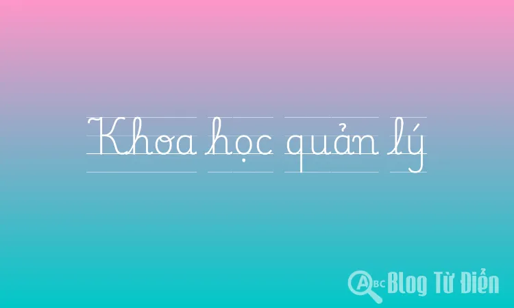 Khoa học quản lý