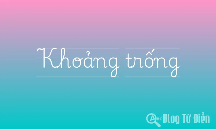 Khoảng trống