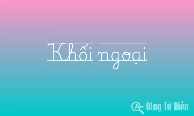 Khối ngoại