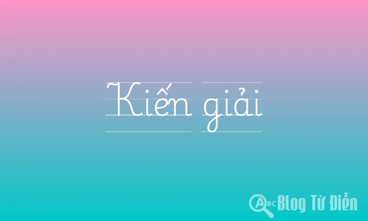 Kiến giải