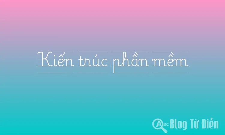 Kiến trúc phần mềm