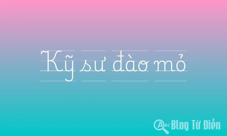 Kỹ sư đào mỏ