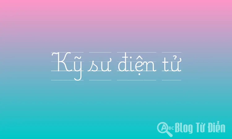 Kỹ sư điện tử