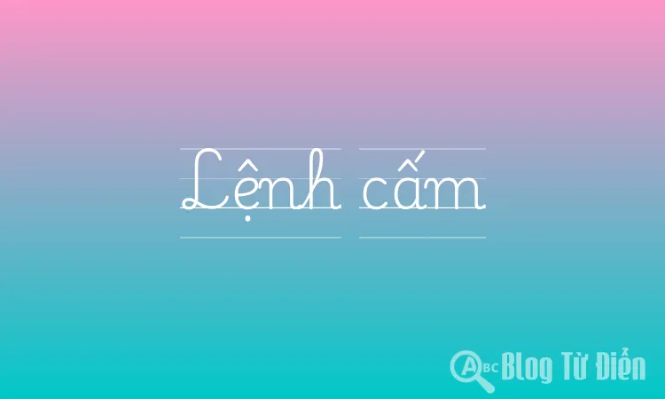 Lệnh cấm
