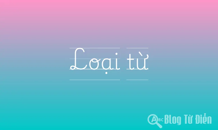 Loại từ